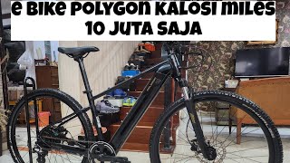 SEPEDA LISTRIK POLYGON KALOSI MILES REVIEW MURAH BANGET