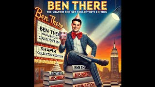 Ben There: The Shapiro Box Set Collector's Edition