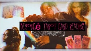 Tarot Card Reading For BEYONCÉ knowles