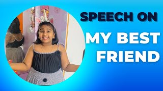 Speech on My best Friend || 1 minute speech on my best friend / my best friend essay for kids