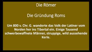 Die Gründung Roms. Um das Jahr 800 v. Chr. G. wanderten die Latiner ins Tibertal ein.