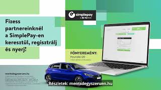 SimplePay-en keresztül fizettél? Regisztráld tranzakciódat, és nyerj akár egy új autót!