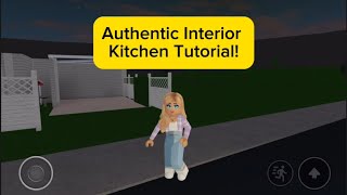 💝Simple Authentic Kitchen Interior Tutorial! 🍀 (Part 1) (Roblox- Bloxburg!)