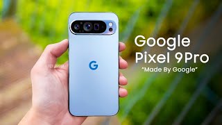 Google Pixel 9 Pro: Redefining Smartphone Photography with AI Brilliance #tech #review #top