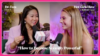 How to become sexually powerful: Dr. Tara on sexual self-esteem and sexual self-confidence