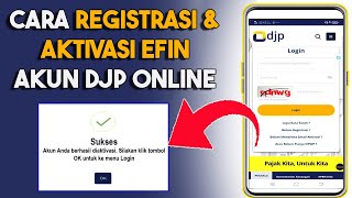 Cara Registrasi & Aktivasi Akun DJP Online