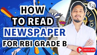 How to Read Newspaper for RBI Grade B | Current Affairs for RBI | RBI Grade B 2024 | Unleash RBI