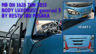 Stok Jual MB OH 1626 Tahun 2015 ex Big Bird || Big Bus ex Big Bird || Luxobus by Restu Ibu || part1