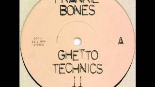 Frankie Bones - B1 Untitled [Ghetto Technics 11]