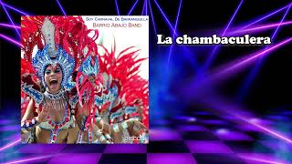 8  La chambaculera - Barrio Abajo Band #carnavaldebarranquilla