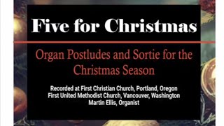 Martin Ellis: Five for Christmas (Organ)