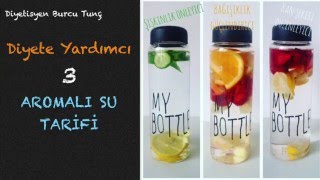 Diyete Yardımcı 3 Aromalı Su Tarifi