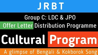 Cultural Program: JRBT Gr-C Offer Distribution Programme.