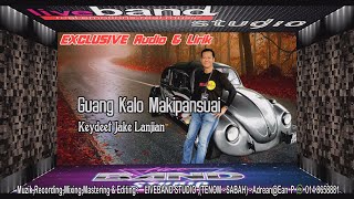 Guang Kalo Makipansuai (AUDIO) - Keydeet Jake Lanjian