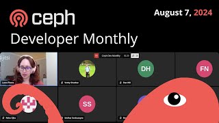 Ceph Developer Monthly | 2024-08-07