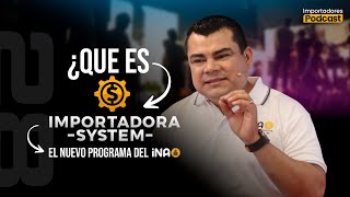 ¿Qué es Importadora System? El nuevo programa del INAO l importadores Podcast | EP #28 |