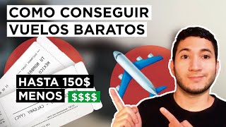 La mejor forma de conseguir VUELOS BARATOS a cualquier parte del mundo  💲✈