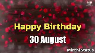 30 August Special New Birthday Status Video, happy birthday wishes, birthday msg quotes जन्मदिन