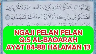 cara cepat lancar baca alquran khusus pemula metode iqro dibaca pelan | ngaji Al-Baqarah halaman 13