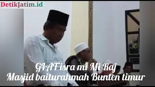 Acara Peringatan Isra'Mi'raj Di Masjid Baiturrahmah Bunten Timur Ketapang Sampang Mendapat Apresiasi