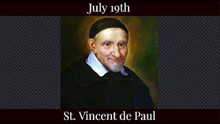 Fri July 19 2024 - St. Vincent de Paul