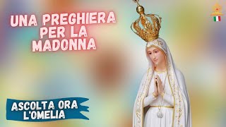 Una preghiera per la Madonna.