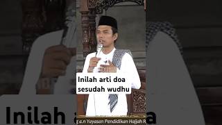 UAS(inilah arti doa sesudah wudhu#shorts#ngajibareng#belajarhijrah#kajianislami