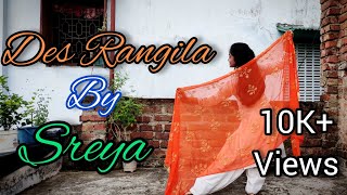 Des Rangila dance performance | Independence Day dance | Sreya Sarkar|