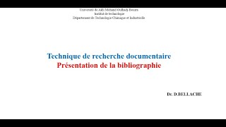 Technique de recherche documentaire -Présentation de la bibliographie-