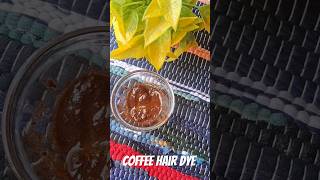 Diy Coffee Hair Dye ।1Million view#shorts#short sfeed#trending #viral