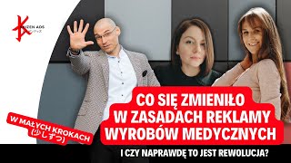 Co się zmieniło w zasadach reklamy wyrobów medycznych i czy naprawdę to jest rewolucja?