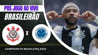 Pos Jogo Ao Vivo Corinthians x Cruzeiro