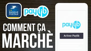 ✅Comment Ça Marche Paylib Banque Postale (tutoriel simple et rapide)🔴