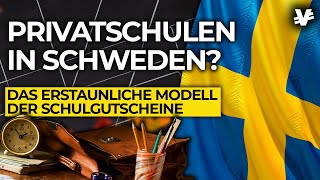 Wieso sind PRIVATSCHULEN in Schweden KOSTENLOS? - VisualEconomik DE