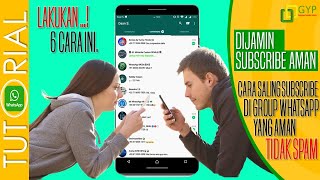 Cara Saling Subscribe di Group WHATSAPP (WA) Yang aman Tidak Spam Dan Subscribe Tidak Hilang