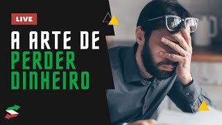 DAY TRADE - ARTE DE PERDER DINHEIRO