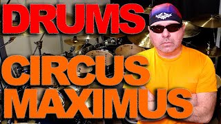 Architect of Fortune - CIRCUS MAXIMUS - Drums!