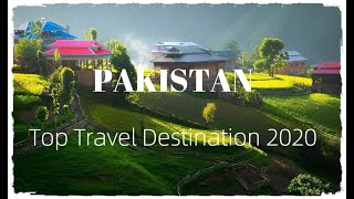 Top 10 Tourist Places In Pakistan | Tourism In Pakistan 2020