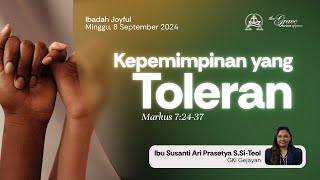 IBADAH JOYFUL | 8 September 2024 - Pukul 15.30 WIB | Ibu Susanti Ari (GKI Gejayan)