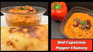 Red Capsicum Pepper Chutney / Red Capsicum recipes / Healthy chutney recipes / unique chutney recipe