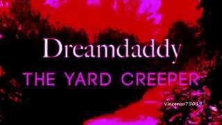 Dreamdaddy - The Yard Creeper (Original Mix)