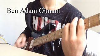 Ben Adam Olmam Rock Cover (Serdar Ortaç)