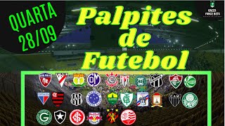 PALPITES DE FUTEBOL PARA O DIA 28/09/2022 (QUARTA)!!! CONFIRA AGORA MESMO!