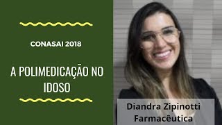 A polimedicação - Farmacêutica Diandra Zipinotti