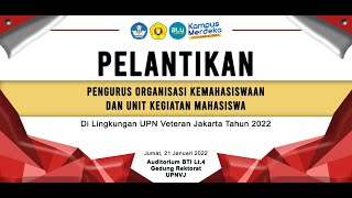 🔴 LIVE  | Pelantikan  Pengurus Organisasi Kemahasiswaan & UKM Tahun 2022