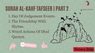 Surah Al-Kahf Tafseer - Part 2