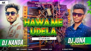 Hawa Me Udela Nagpuri ReMix - Cg Tapori Mix - DJ Nanda x DJ Jona Exclusive