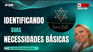 Identificando suas #Necessidades #Básicas #segundaterapêutica #036