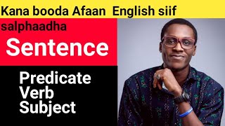 predicate,verb and subject in a sentence English in Oromic Ingliiffa Afaan oromotin|kello media|