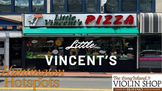 Huntington Hotspots: Little Vincents